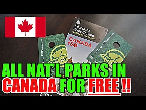How to access all National Parks in Canada for FREE!! - Parks Canada Discovery Pass 2017