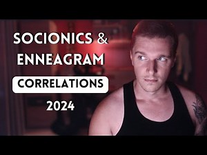 Discover Your Enneagram Type Through Socionics!
