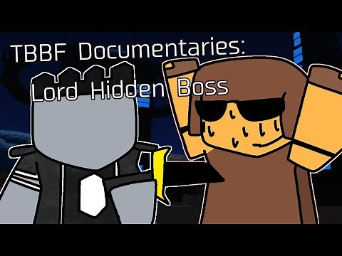 TBBF Documentaries: Lord Hidden Boss