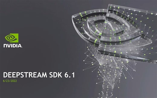 Metropolis_SDK系列DeepStream6_1深度解析