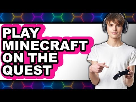 How to Play Minecraft on the Quest 3 (Updated 2025)