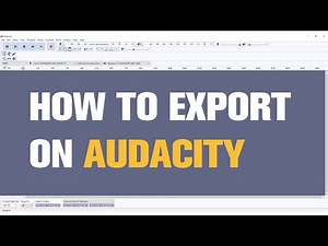 How to Export on Audacity (MP3 or WAV File Format)