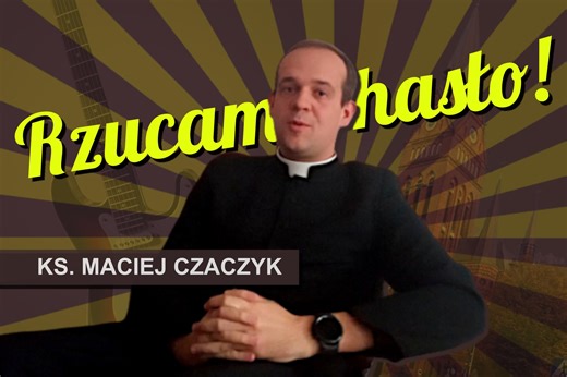 "Nie tęsknię, żeby wrócić do bycia zwycięzcą Must Be The Music". Ksiądz Maciej Czaczyk o muzyce, powołaniu i kryzysie wiary