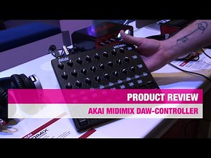 Musikmesse 2015 - AKAI MIDIMIX DAW-Controller