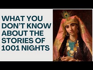 What you don't know about the stories of 1001 nights