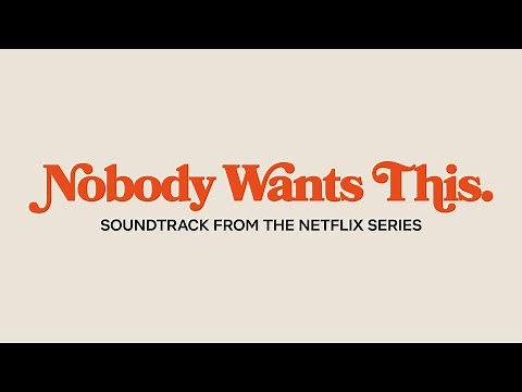 Nobody Wants This Season 2: The Soundtrack (Official Tracklist)