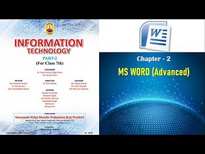 Information Technology | Chapter 2 | Class 7 | MS Word (Advanced)