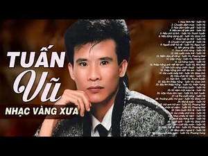Hoa Trinh Nữ - TUẤN VŨ | 199 Nhạc Vàng Xưa Hay Nhất - Nghe 1 Lần là Nghiện Tới Già