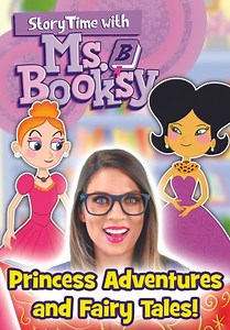 Story Time With Ms. Booksy: Princess Adventures and Fairy Tales (2020)