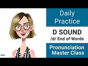 D Sound END of Words Daily Shadowing Pronunciation Practice American English Consonant Sounds