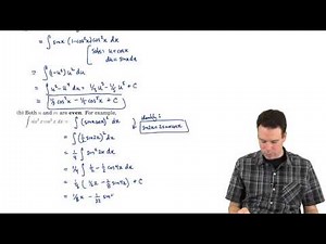 Math152: Section 3.2 Trigonometric Integrals