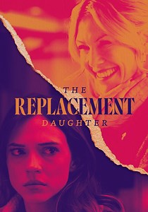 The Replacement Daughter streaming: watch online