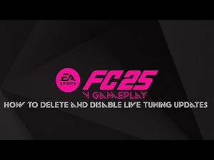 EA Sports FC 25 | Modding Tutorial | How to delete and block official Gameplay Live Tuning Update