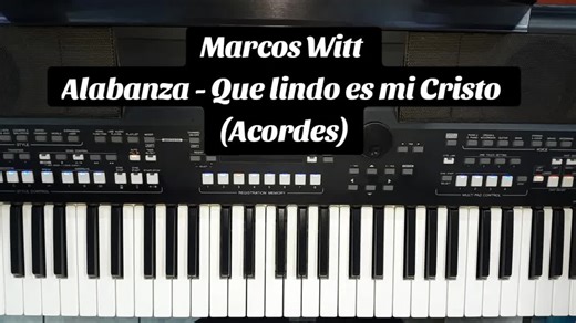 Que lindo es mi Cristo - Tutorial de Acordes