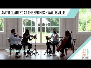 “Enchanted” by Taylor Swift (Amp'd String Quartet Cover)