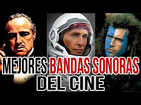 Mejores Bandas Sonoras del Cine (The Best Movie Soundtracks)