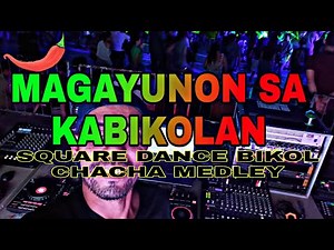 SQUARE DANCE BIKOL CHACHA MEDLEY 2023