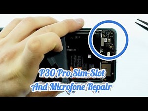 Huawei P30 Pro Microphone Defective | 🔧 How to Replace Microphone and Sim-Slot