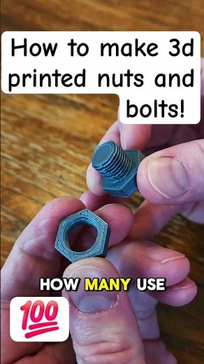 How To Make 3D Printed NUTS and BOLTS That Actually Work!