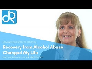 Recovery From Alcohol Abuse Changed My Life l Louann's True Story of Addiction