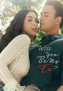 Will You Be My Ex? - movie: watch streaming online
