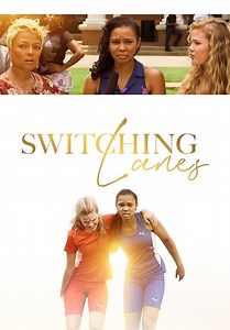 Switching Lanes (2017)