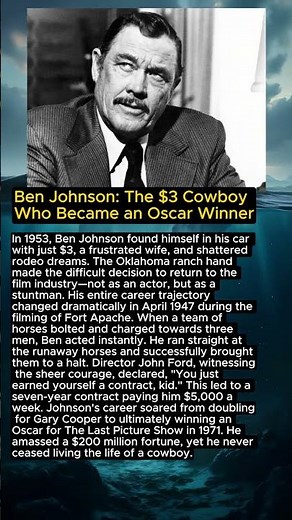 Ben Johnson: The $3 Cowboy Who Became an Oscar Winner