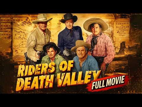 Riders of Death Valley (1941) – Classic Western | The Deadliest Land in the West
