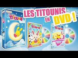 NOUVEAU ! DVDs des Titounis | Comptines et chansons | Enfants Bébés