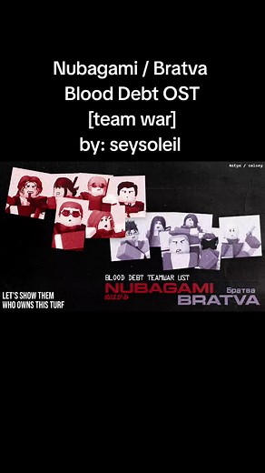 Nubagami Bratva Blood Debt OST: Team War