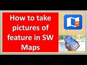 SW Maps: How to take or edit picture of feature in SW Maps during data collection