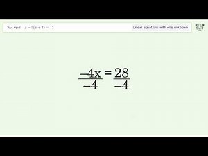 Solve x-5(x+3)=13: Linear Equation Video Solution | Tiger Algebra