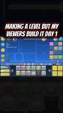 Making a level but YOU decide what I add || Day 1 || #geometrydash #gdlevel #leveleditor