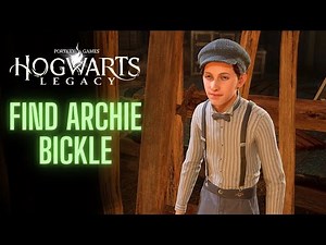 Find Archie Bickle Hogwarts Legacy - Find The Lost Child Archie Bickle (4K 60FPS)