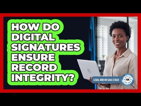 How Do Digital Signatures Ensure Record Integrity?