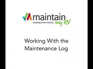 Using Your RV Maintenance Log