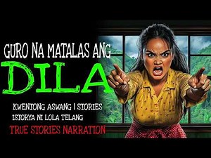 GURO NA MATALAS ANG DILA | Kulam True Story