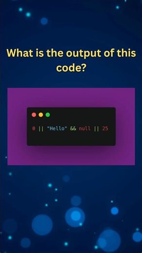 Can You Predict the Output? (JS Logical Operators)