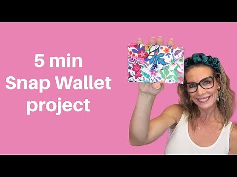 Snap Wallet EASY SEW Tutorial 5 min project