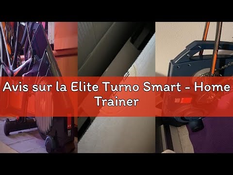 Avis sur la Elite Turno Smart - Home Trainer