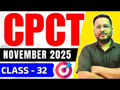 ✅CPCT November 2025 परीक्षा की तैयारी | Class 32 | #cpct #cpctexam #tomarsir