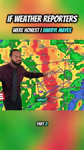 IF WEATHER REPORTERS WERE HONEST. #when #you #darrylmayes #mayes #if