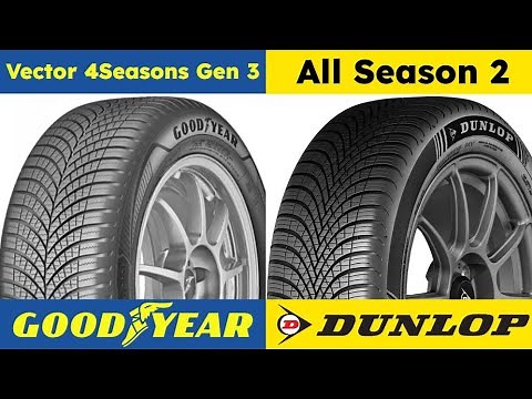Goodyear Vector 4Seasons Gen 3 vs Dunlop All Season 2