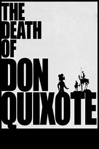 The Death of Don Quixote - Movie