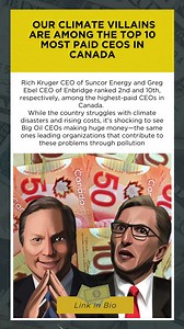 If irony had a face, it would be Oil and Gas CEOs 😡. While Canada struggles with climate disasters and rising costs 🌍📈, these CEOs are flourishing 💸. Rich Kruger of Suncor Energy and Greg Ebel of Enbridge are banking huge salaries while their companies burn our planet with fossil fuel extraction and pollution 🔥🌱. To learn more about these #ClimateVillains, click here: https://bit.ly/4fSAqbw #ClimateCrisis #ClimateAction #FossilFuels #ClimateVillains #OilAndGas #CEOExcess #Sustainability #E