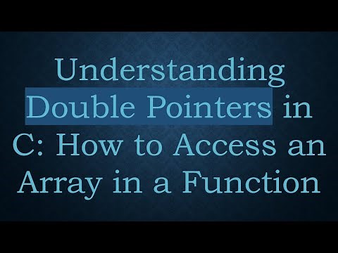 Understanding Double Pointers in C: How to Access an Array in a Function