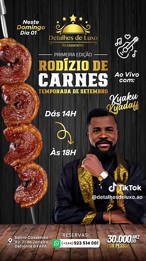 Rodízio de Carnes Ao Vivo com Kyaku Kyadaff em Luanda