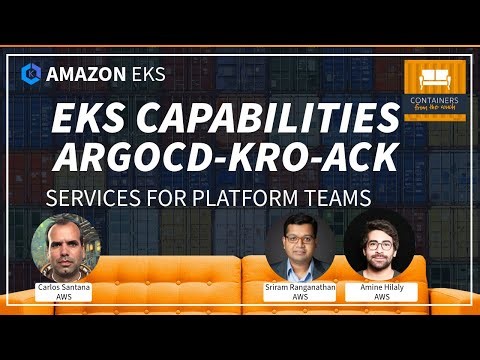 EKS Capabilities Deep Dive: ArgoCD, KRO, and ACK