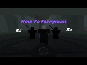 How To - Ferryman [5] - Deepwoken