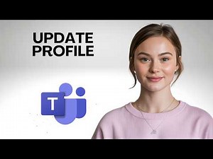 How to Update Profile Information in Microsoft Teams Step by Step